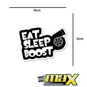 Universal Eat Sleep Boost Vinyl Sticker maxmotorsports